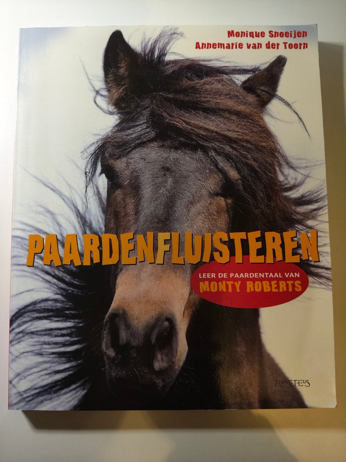 A. van der Toorn - Paardenfluisteren, A. van der Toorn; M. Snoeijen, Ophalen of Verzenden, Zo goed als nieuw, Paarden of Pony's