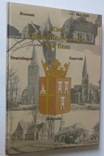 Kiek Gemeente Weerselo Nou Eens, Ophalen of Verzenden, Zo goed als nieuw, Gerard Bekke e.a.