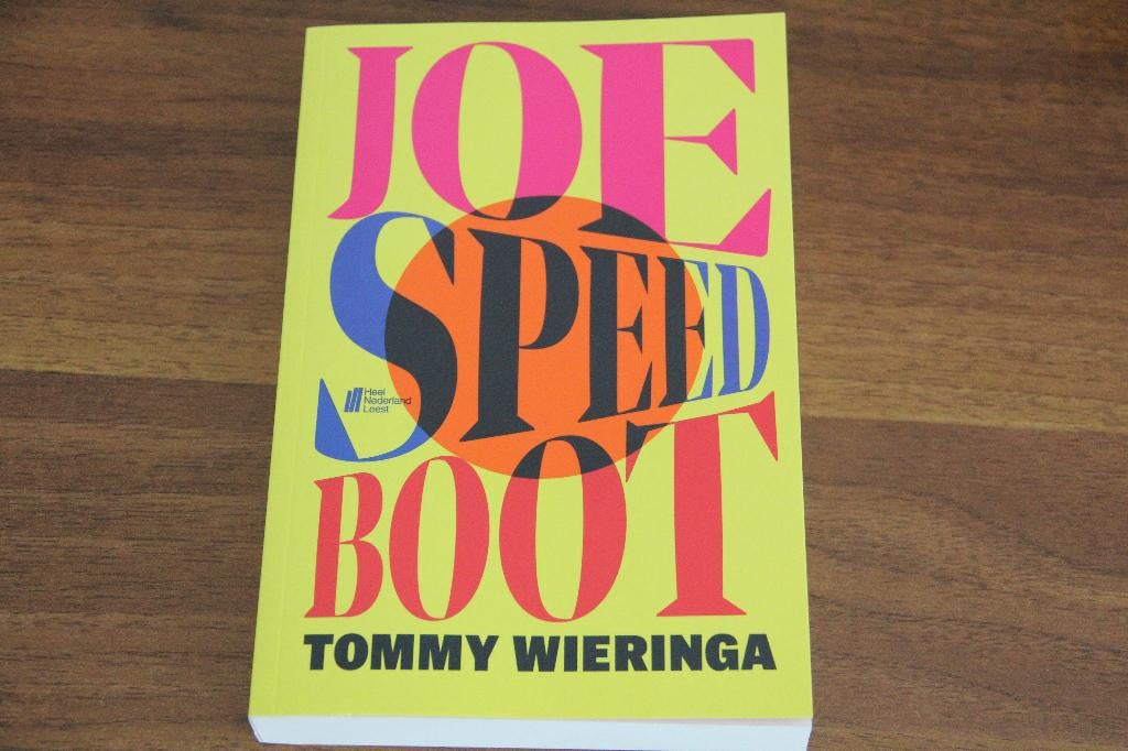 Tommy Wieringa - Joe Speedboot, Boeken, Literatuur, Ophalen of Verzenden, Zo goed als nieuw, Nederland