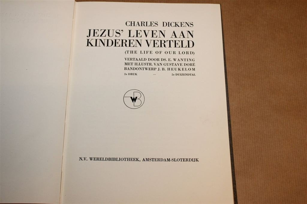 Jezus Leven aan Kinderen Verteld — Charles Dickens, 1934, Ophalen of Verzenden, Gelezen