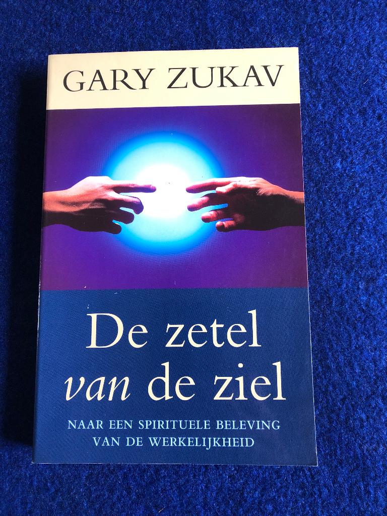 Gary Zukav - De zetel van de ziel, Boeken, Ophalen of Verzenden, Zo goed als nieuw