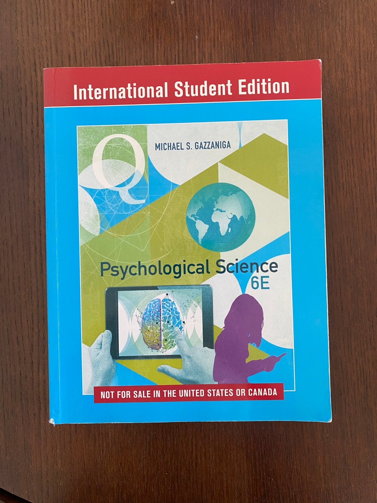 Psychological Science 6E - Radboud Universiteit Psychologie, Ophalen of Verzenden, Gelezen, Overige onderwerpen