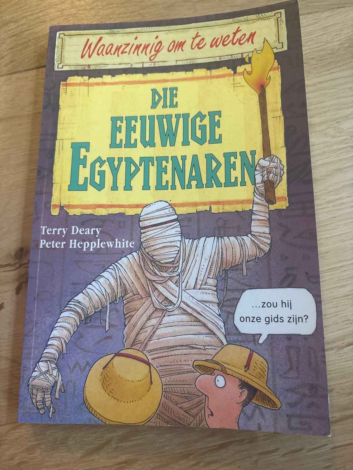 Waanzinnig om te weten: Die Eeuwige Egyptenaren, Boeken, Ophalen of Verzenden, Zo goed als nieuw, Non-fictie