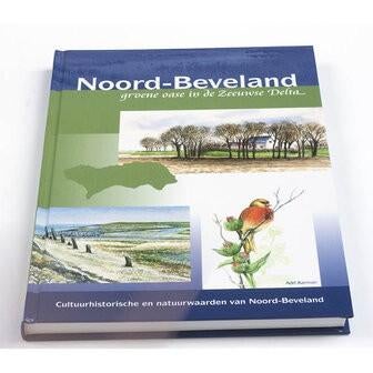 Noord Beveland groene oase in de Zeeuwse Delta., Boeken, Geschiedenis | Stad en Regio, Ophalen of Verzenden, 14e eeuw of eerder