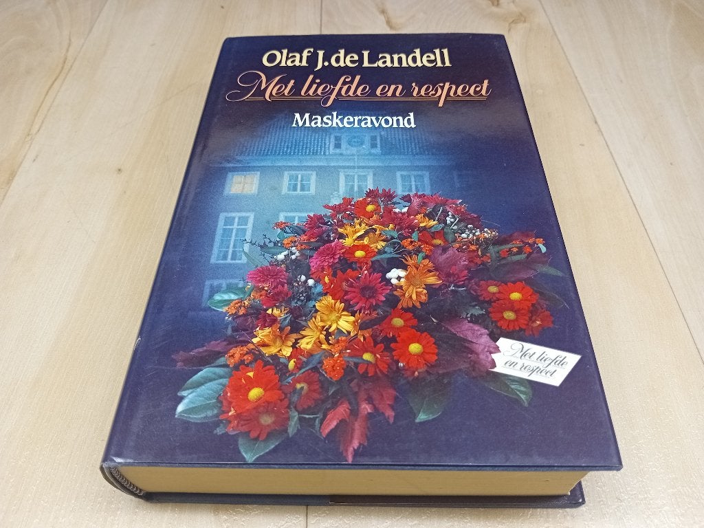 Met liefde en respect - Maskeravond - Olaf J. de Landell., Boeken, Gelezen, Ophalen of Verzenden, Nederland, Olaf J. de Landell