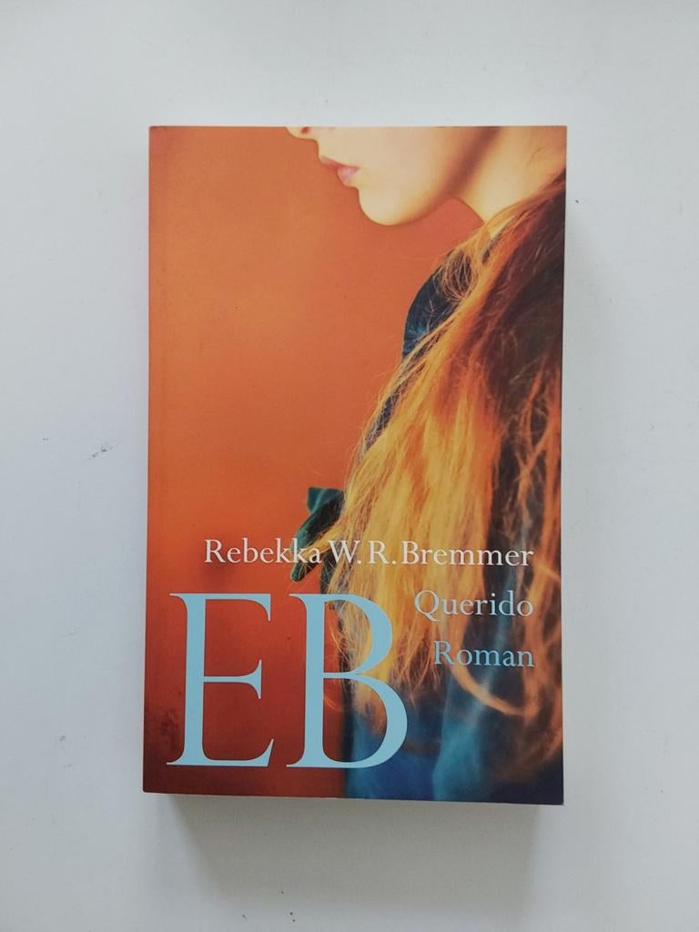 Rebekka W.R. Bremmer : EB ( in nieuwstaat ), Ophalen of Verzenden, Zo goed als nieuw, Nederland, Rebekka W.R. Bremmer