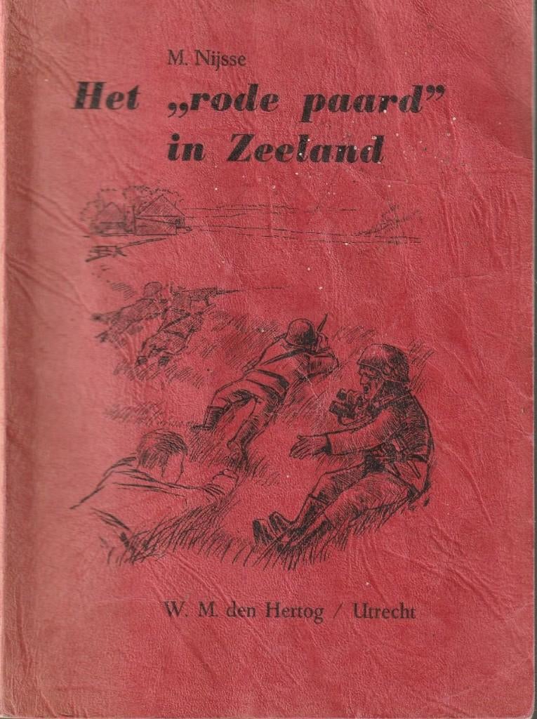 Het "rode paard" in Zeeland - M. Nijsse"", Ophalen of Verzenden, M. Nijsse
