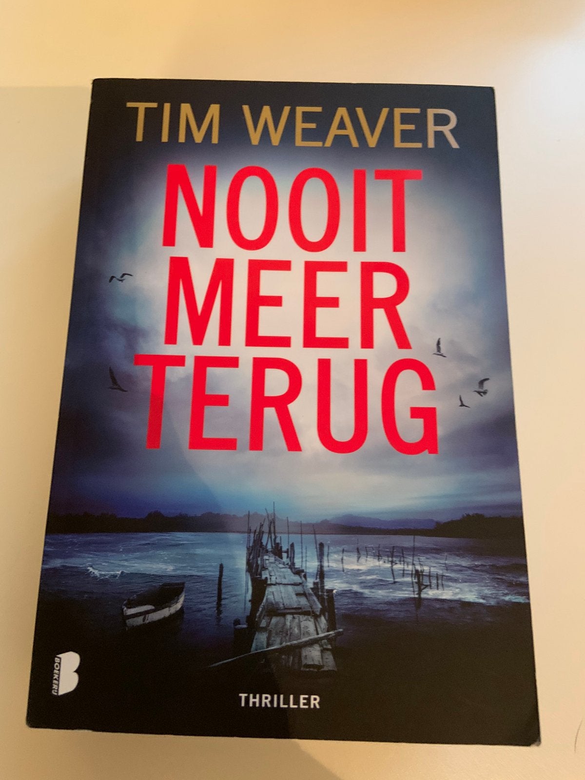 Tim Weaver - Nooit meer terug, Ophalen of Verzenden, Zo goed als nieuw, Tim Weaver