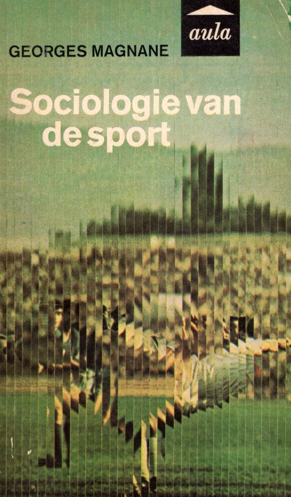 Sociologie Van De Sport - Georges Magnane BOEK, Ophalen of Verzenden, Gelezen, Georges Magnane, Fitness
