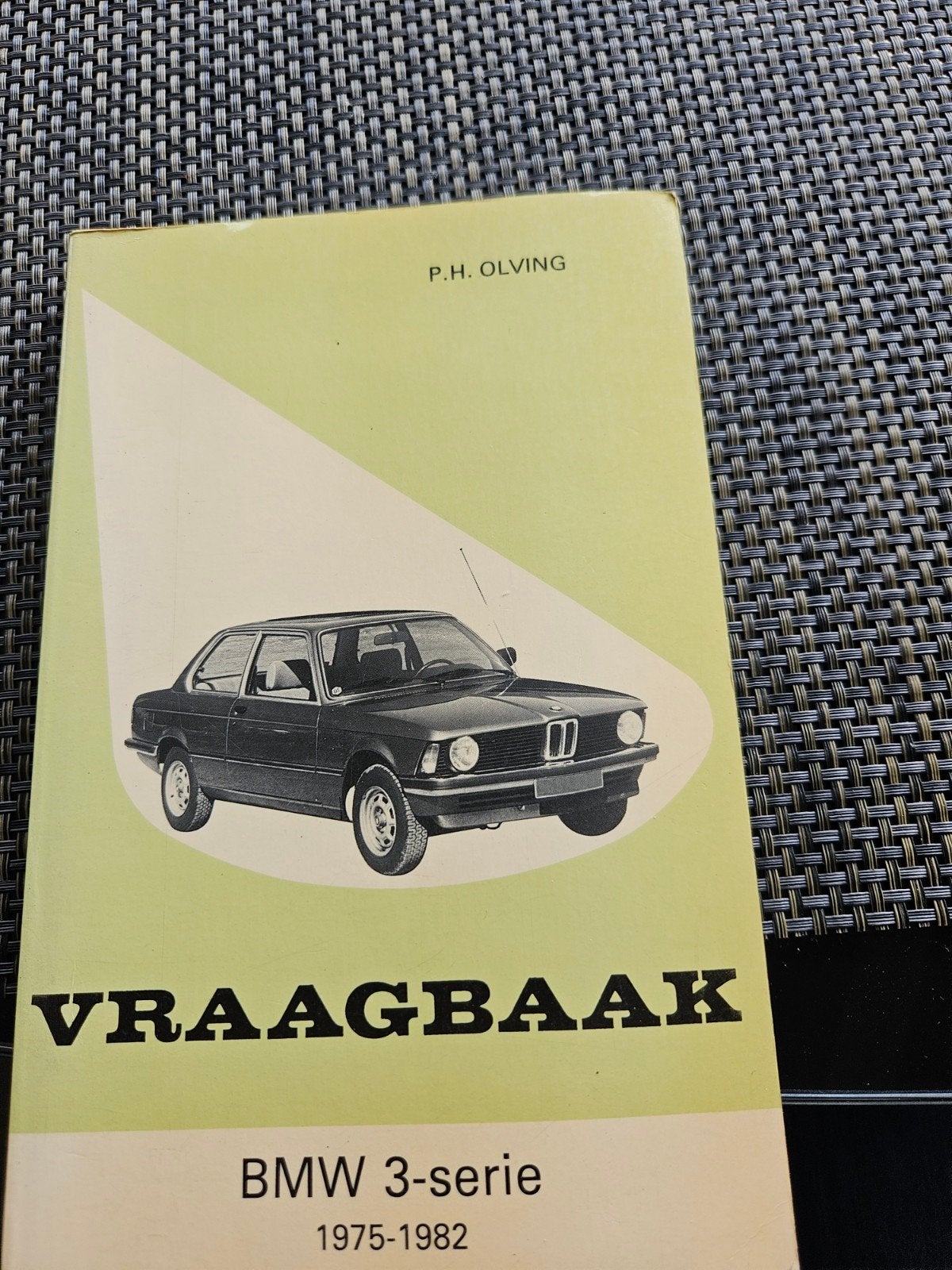 Vraagbaak BMW 3-serie (1975-1982) - P.H. Olving, Boeken, Ophalen of Verzenden, Gelezen, BMW, P.H. Olving