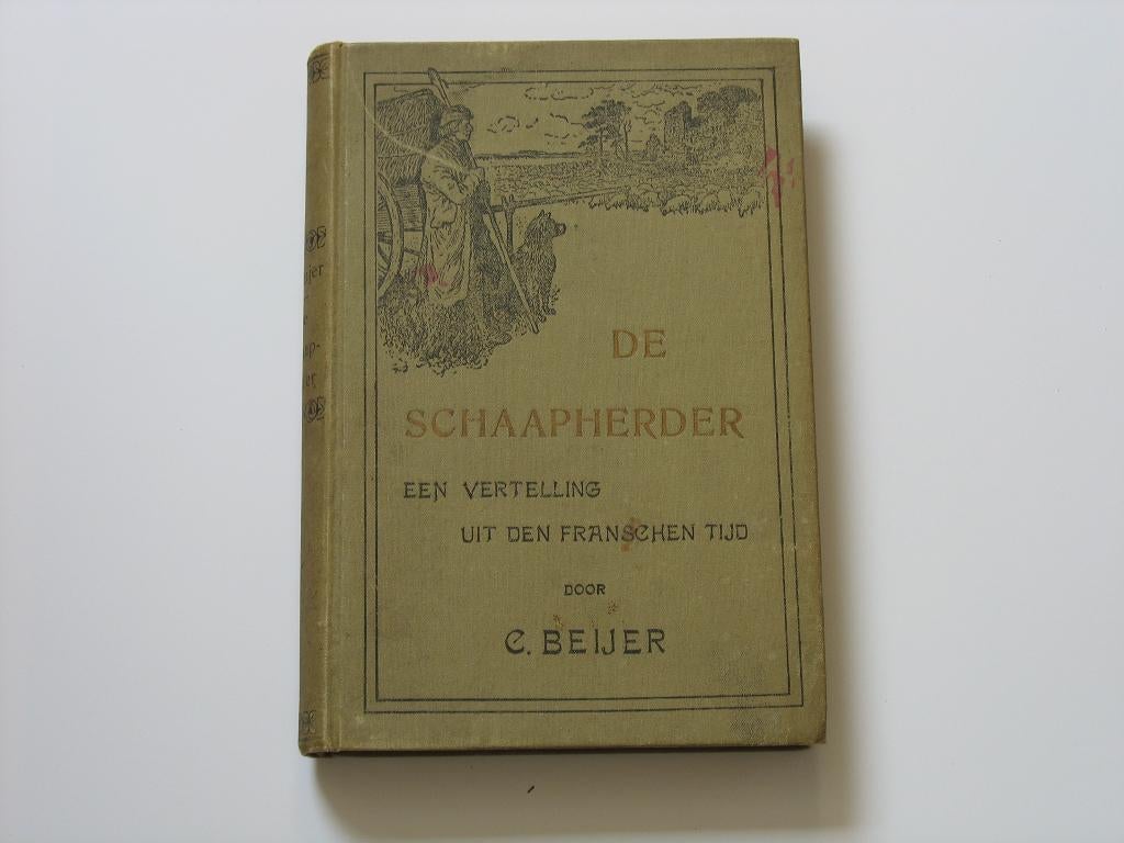 De schaapherder : een vertelling uit den Franschen tijd, Ophalen of Verzenden, Zo goed als nieuw