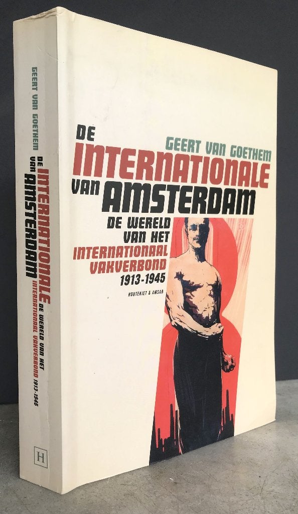  Goethem, Geert van - De Internationale van Amsterdam (2003), Ophalen of Verzenden, Nieuw, Nederland