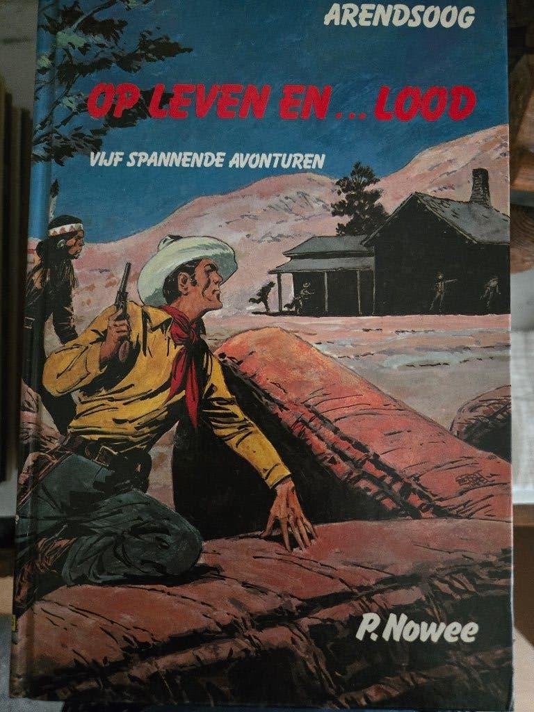 Arendsoog: Op Leven en Dood - Vijf Spannende Avonturen, Boeken, Gelezen, P. Nowee, Ophalen of Verzenden, Fictie