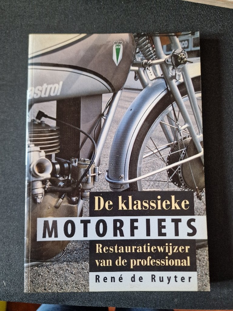 De Klassieke Motorfiets Restauratiewijzer - René de Ruyter, Ophalen, Gelezen, Algemeen