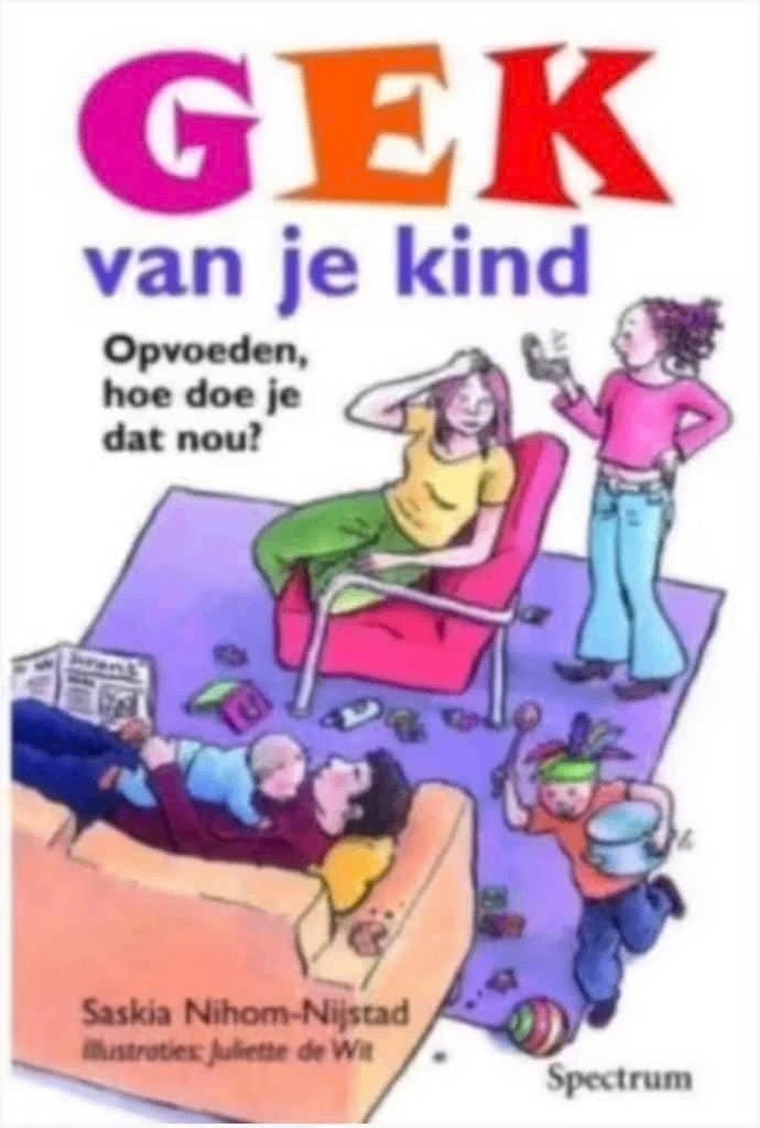 Gek van je kind (Saskia Nihom - Nijstad), Ophalen of Verzenden, Zo goed als nieuw