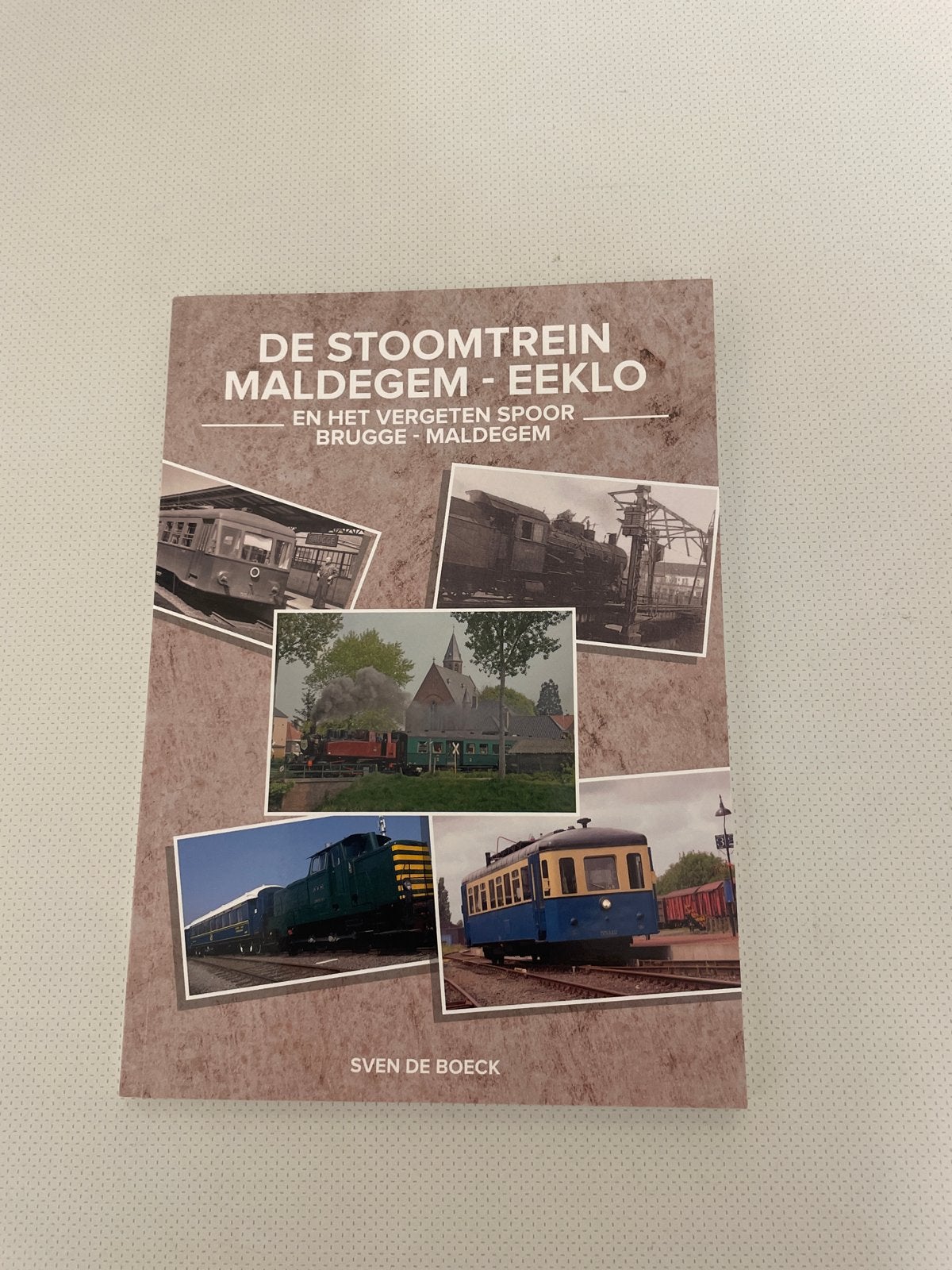 De Stoomtrein Maldegem - Eeklo en het vergeten spoor, Verzamelen, Ophalen of Verzenden, Zo goed als nieuw