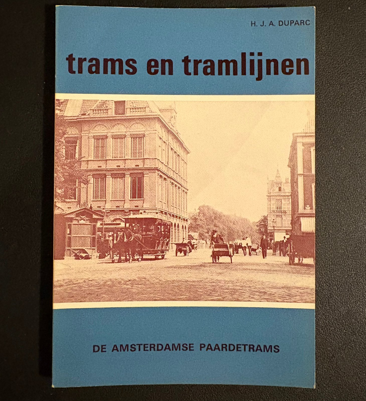 De Amsterdamse paardetram (1973), Ophalen of Verzenden, Zo goed als nieuw, Tram, Boek of Tijdschrift