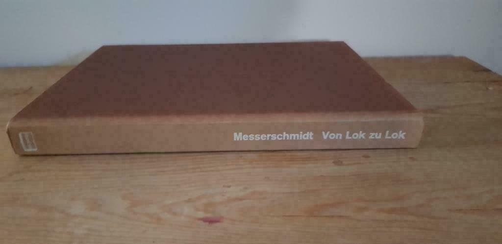 VON LOK ZU LOK Wolfgang Messerschmidt, Ophalen of Verzenden, Gelezen, Trein