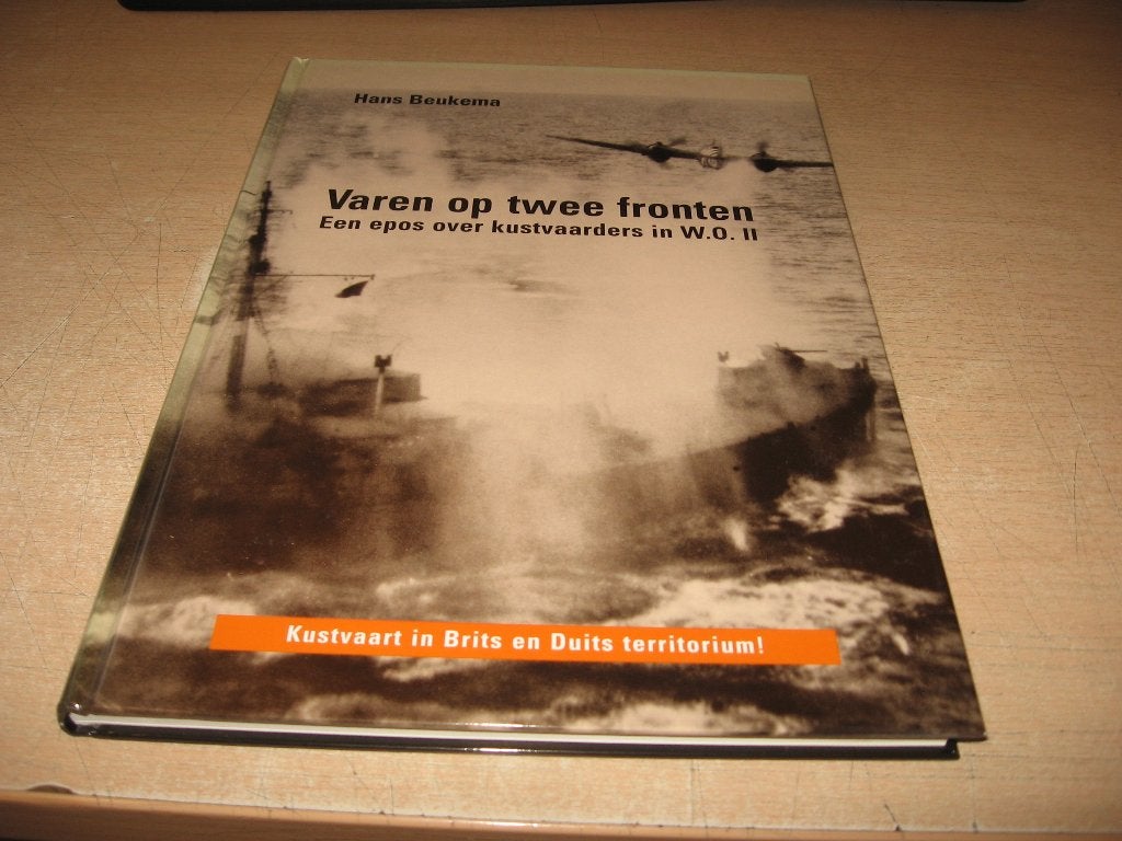 Hans Beukema       Varen op 2 fronten, Ophalen of Verzenden, Zo goed als nieuw, Boek of Tijdschrift