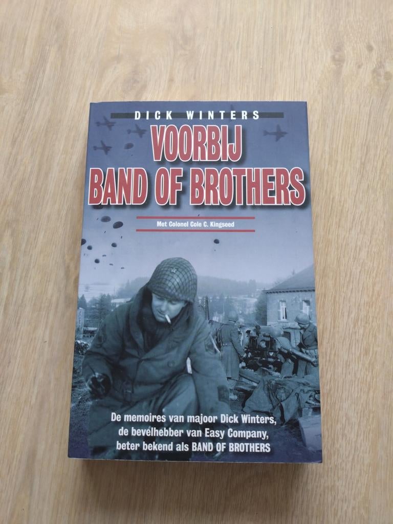 Boek: Voorbij Band of Brothers - Dick Winters, Dick Winters, Ophalen of Verzenden, Landmacht, Tweede Wereldoorlog