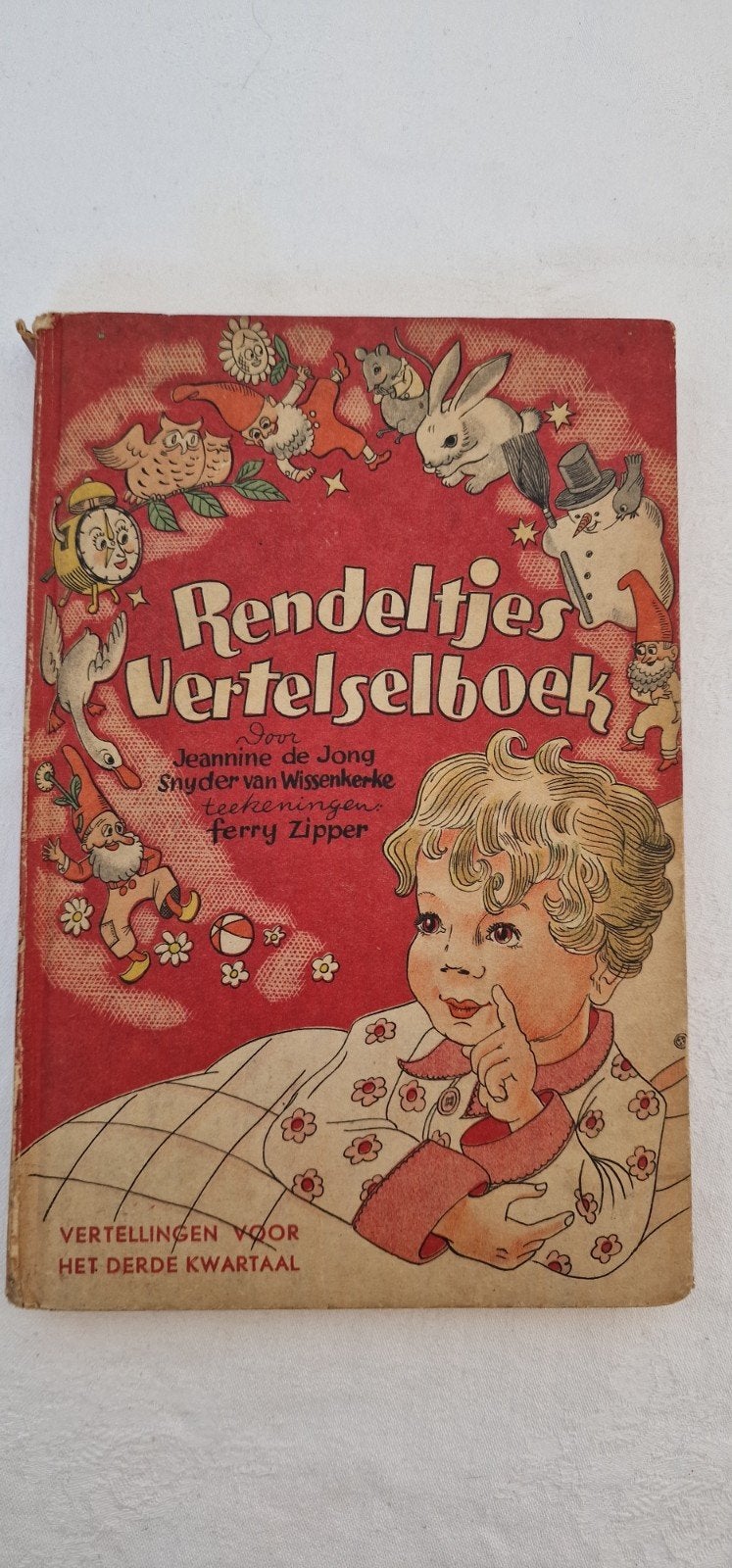 Rendeltjes Vertelselboek - Deel III (1944), Ophalen of Verzenden, Gelezen, Jeannine de Jong, Snijder van Wissenkerke, Sprookjes
