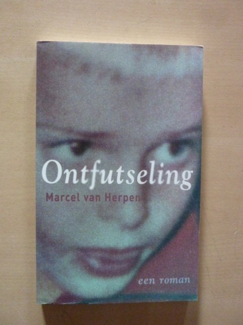 Marcel van Herpen - Ontfutseling, Verzenden, Zo goed als nieuw
