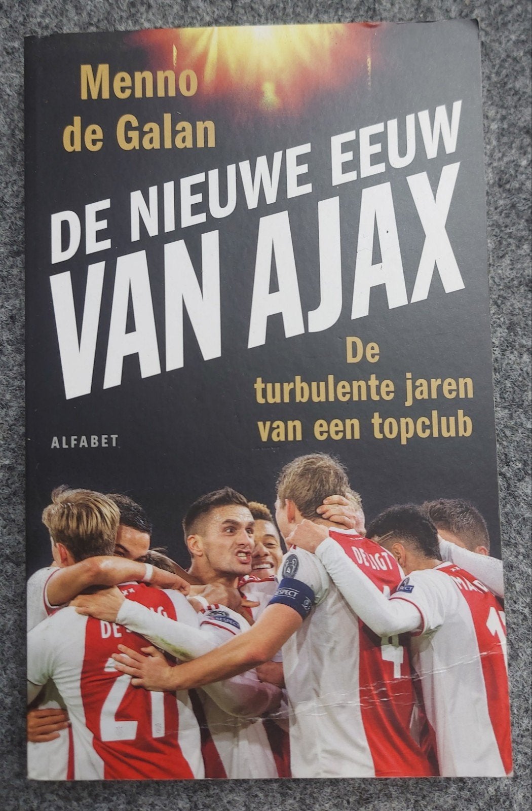 Menno de Galan - De nieuwe eeuw van Ajax, Ophalen of Verzenden, Zo goed als nieuw, Menno de Galan