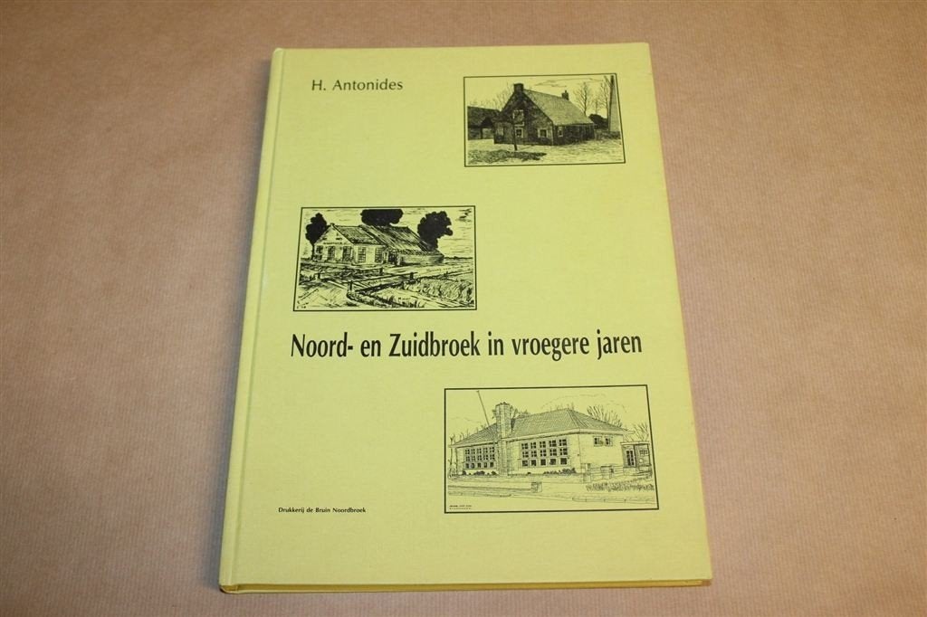 Noord- en Zuidbroek in Vroegere Jaren — Fotoboek, Ophalen of Verzenden, Gelezen