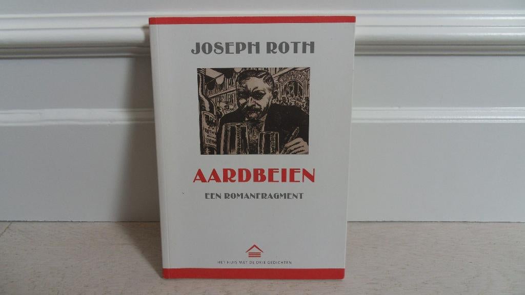 Joseph Roth : Aardbeien ( een romanfragment ), Ophalen of Verzenden, Gelezen