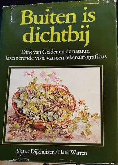 Sietzo Dijkhuizen: Buiten is dichtbij. Hardcover, grootform., Ophalen of Verzenden, Gelezen, Schilder- en Tekenkunst, Sietzo Dijkhuizen, Hans Warren