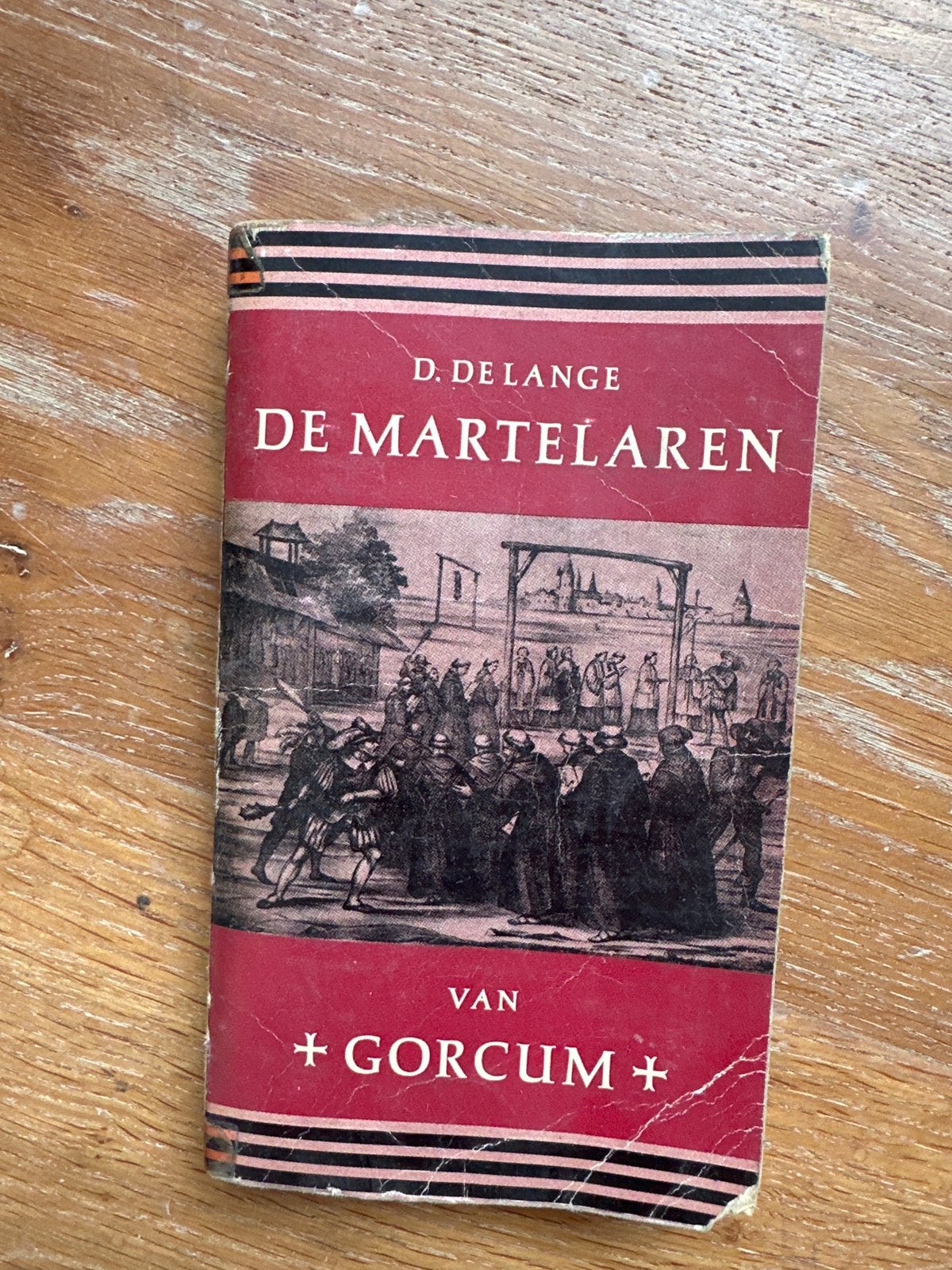 De Martelaren van Gorcum - D. DeLange (Historisch Boek), Boeken, Ophalen of Verzenden, Gelezen, Christendom | Katholiek