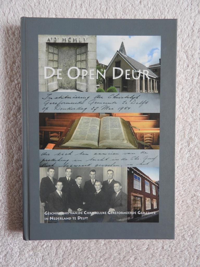 Christelijke Gereformeerde Gemeente in Nederland te Delft, Boeken, Geschiedenis | Stad en Regio, Ophalen of Verzenden, Zo goed als nieuw