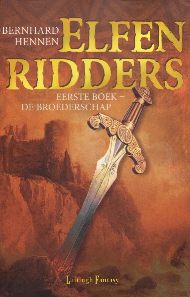 Elfen Ridders - Bernhard Hennen BOEK 9789024529216, Boeken, Ophalen of Verzenden, Gelezen, Bernhard Hennen