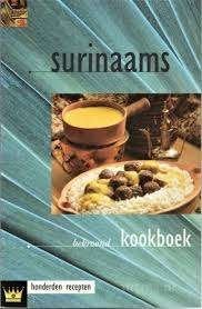 Fokkelien Dijkstra: Surinaams kookboek, Boeken, Kookboeken, Ophalen of Verzenden, Zo goed als nieuw, Fokkelien Dijkstra, Zuid-Amerika