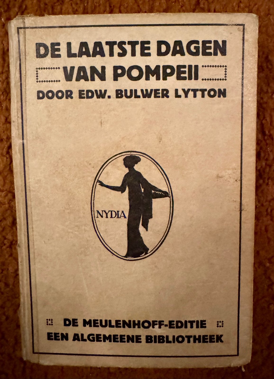 De Laatste Dagen van Pompeii - EDW Bulwer Lytton - 1915, Ophalen of Verzenden, Gelezen