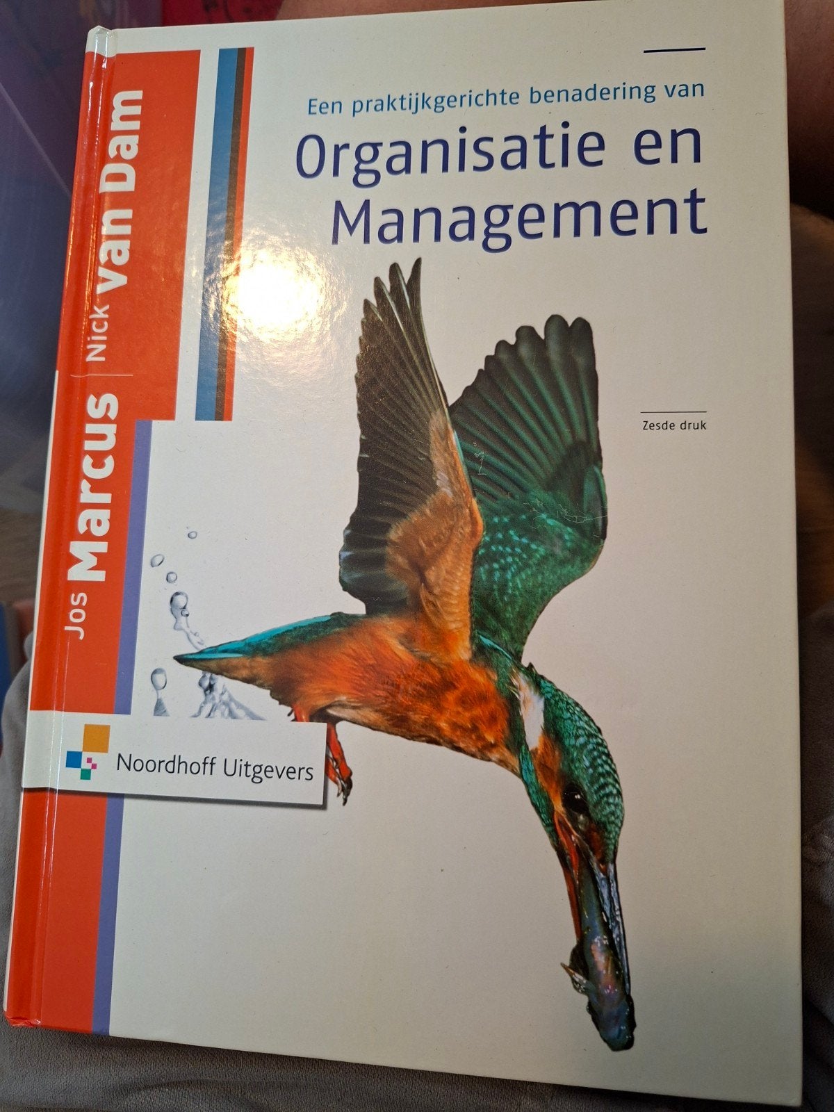 Organisatie en Management - Jos Marcus & Nick van Dam, Boeken, Ophalen of Verzenden, Gelezen, Management, Jos Marcus, Nick van Dam