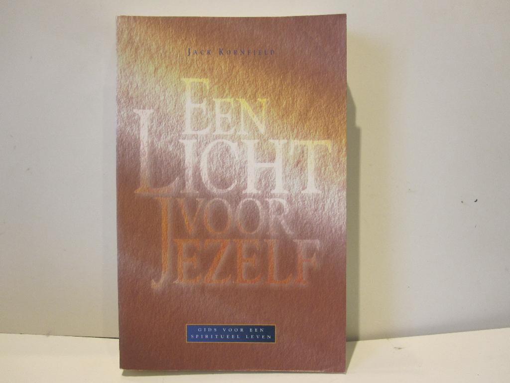 Jack Kornfield				Een licht voor jezelf, Boeken, Ophalen of Verzenden, Zo goed als nieuw, Spiritualiteit algemeen, Overige typen