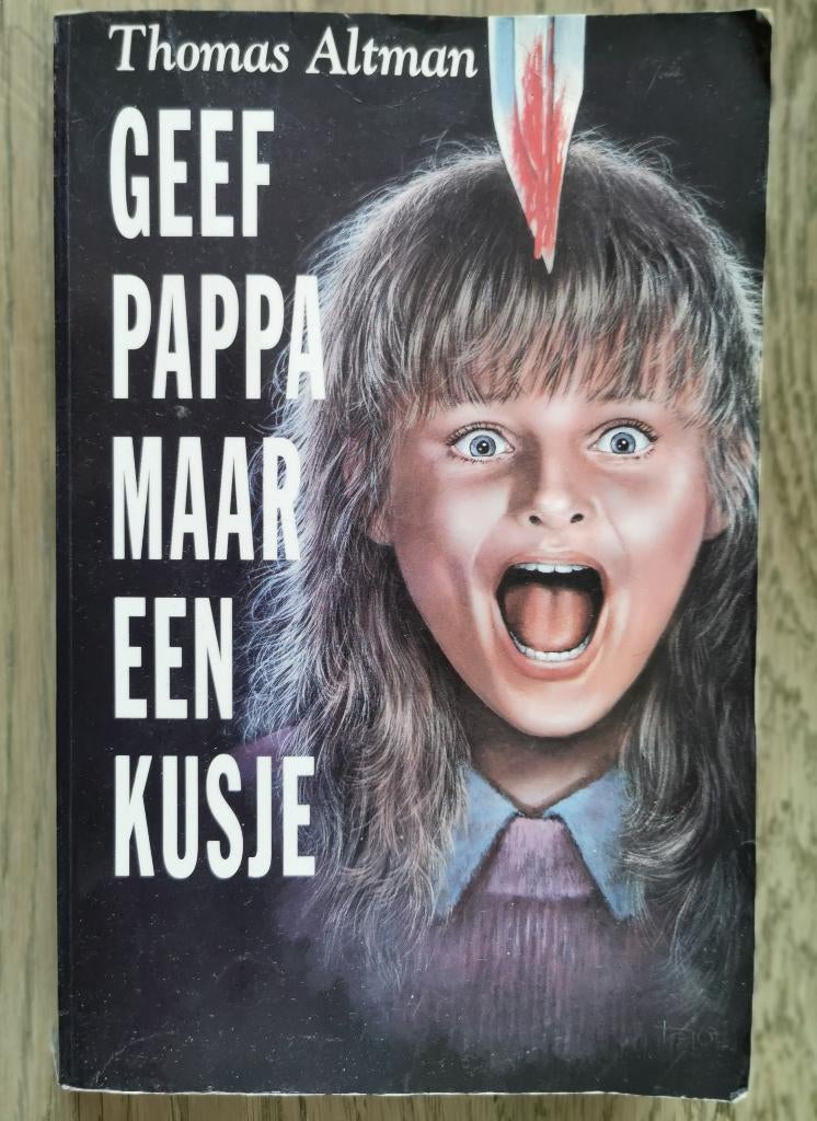 308... Geef pappa maar een kusje. Thomas altman, Ophalen of Verzenden, Zo goed als nieuw