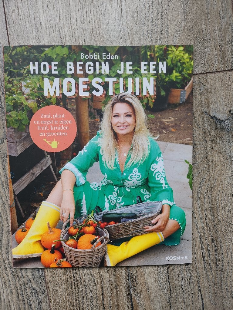 Hoe begin je een moestuin - Bobbi Eden, Ophalen of Verzenden, Zo goed als nieuw, Bobbi Eden, Moestuin