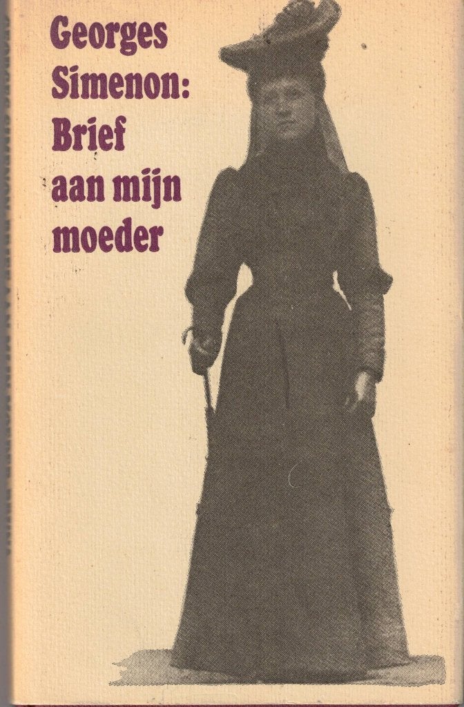 Brief aan mijn moeder - Georges Simenon, Ophalen of Verzenden, Gelezen, Georges Simenon