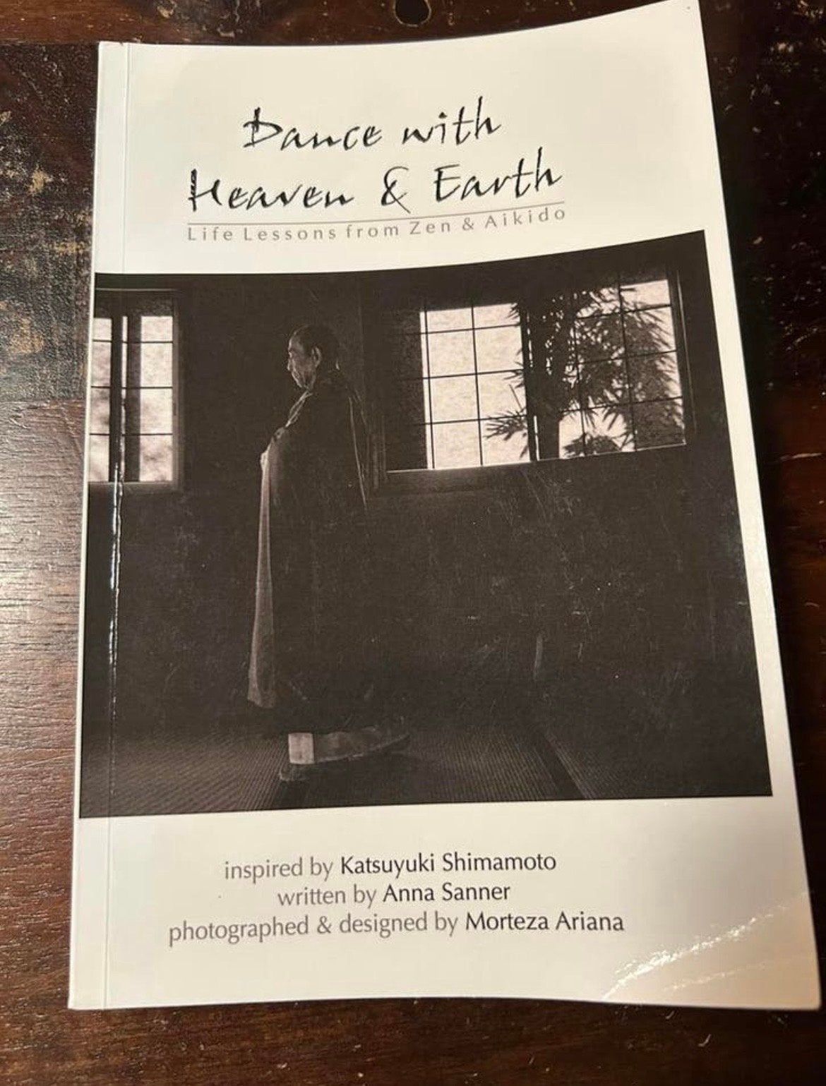 Dance with Heaven & Earth: Life Lessons from Zen & Aikido, Ophalen of Verzenden, Zo goed als nieuw