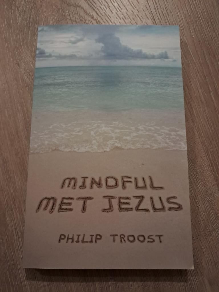 Philip Troost - Mindful met Jezus, Boeken, Philip Troost, Christendom | Protestants, Ophalen of Verzenden, Zo goed als nieuw