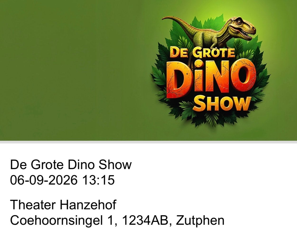 3x De grote Dino show tickets Rij 1 droomplaatsen, Tickets en Kaartjes, Drie personen of meer, September