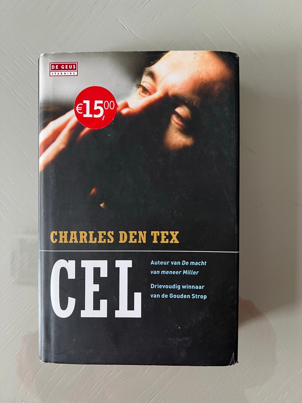Cel - Charles den Tex (Spannende thriller), Boeken, Detectives, Ophalen of Verzenden, Gelezen