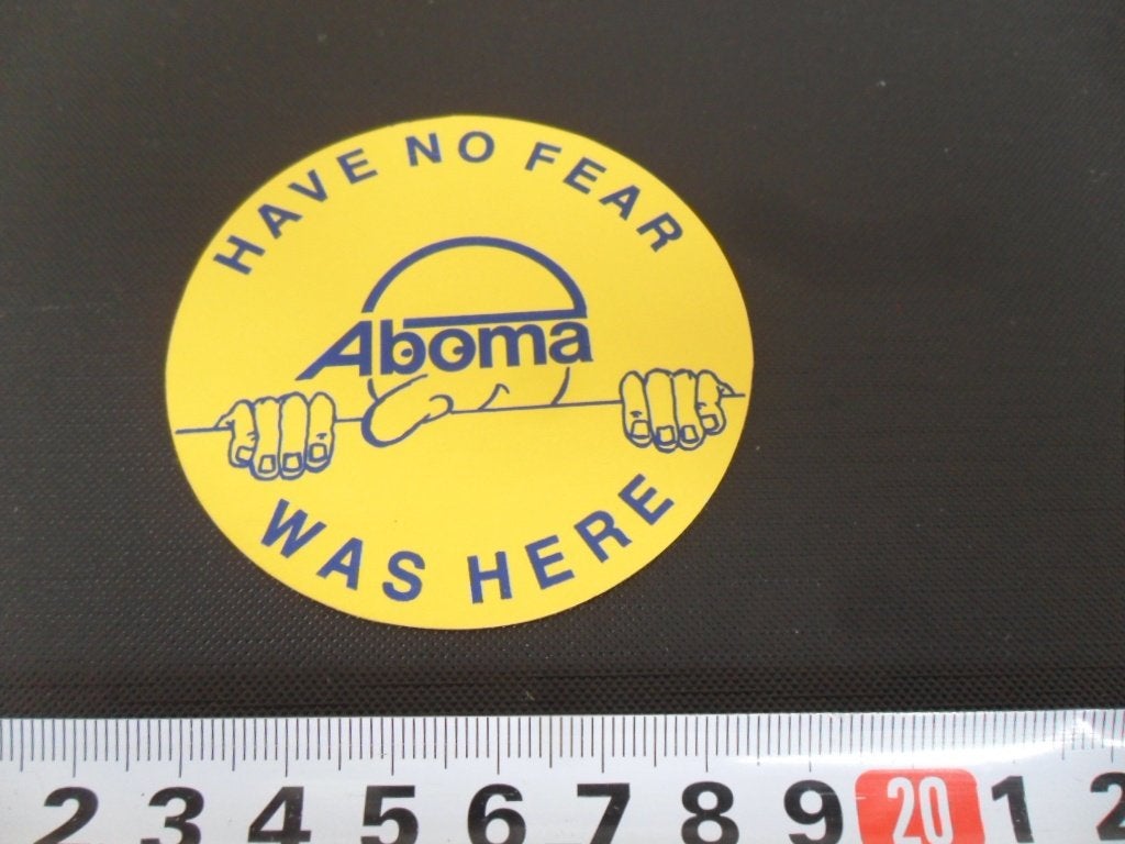 sticker Have no fear ABOMA was here, Ophalen, Zo goed als nieuw