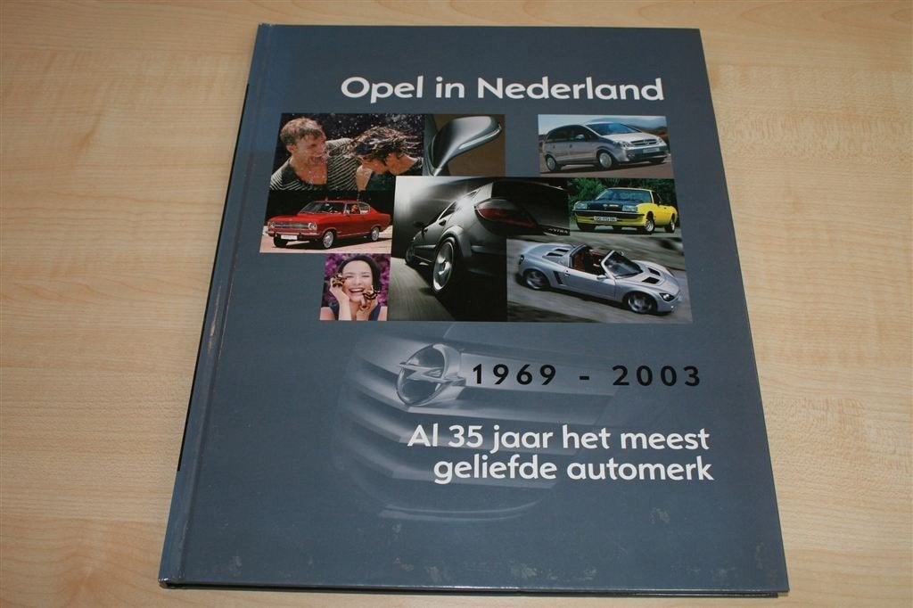 Opel in Nederland [1969-2004] — Een Historisch Overzicht, Boeken, Auto's | Boeken, Ophalen of Verzenden, Zo goed als nieuw, Opel