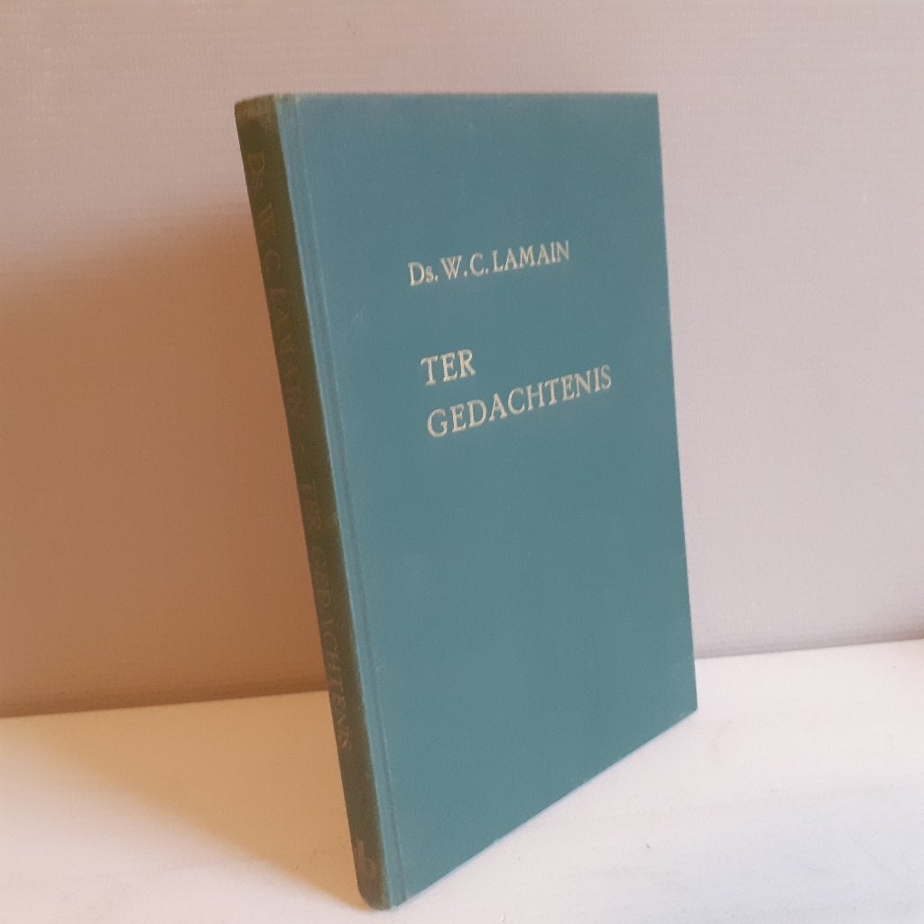 Ds. W.C. Lamain: Ter gedachtenis., Ophalen of Verzenden, Gelezen, Christendom | Protestants