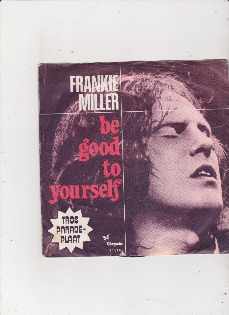 7" Single Frankie Miller - Be good to yourself, Ophalen of Verzenden, Gebruikt