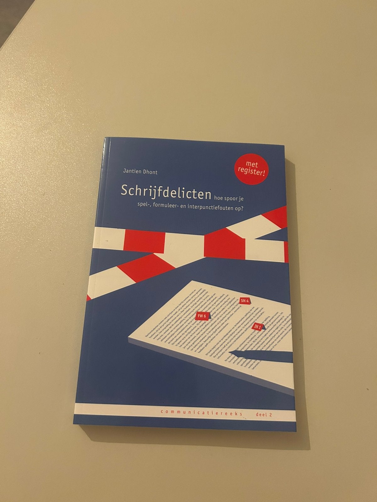 Jantien Dhont - Schrijfdelicten, Jantien Dhont, Ophalen of Verzenden, Zo goed als nieuw, Nederlands