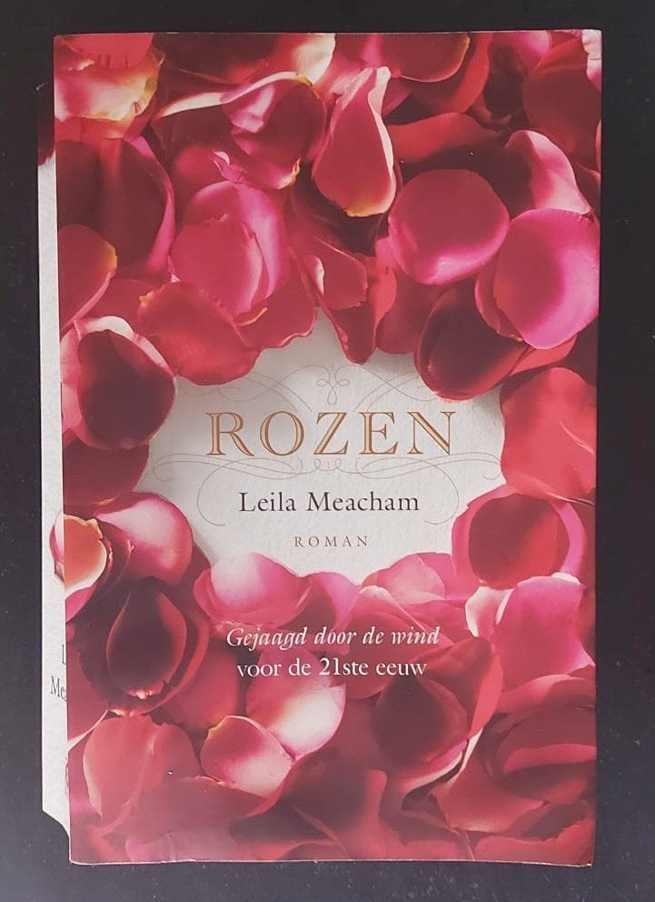 Rozen - Leila Meacham (Roman), Boeken, Wereld overig, Ophalen of Verzenden, Zo goed als nieuw, Leila Meacham